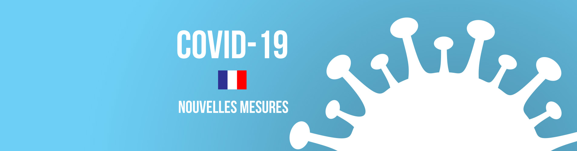 les nouvelles mesures sanitaires de confinement